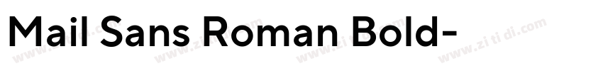 Mail Sans Roman Bold字体转换 Mail Sans Roman Bold字体转换